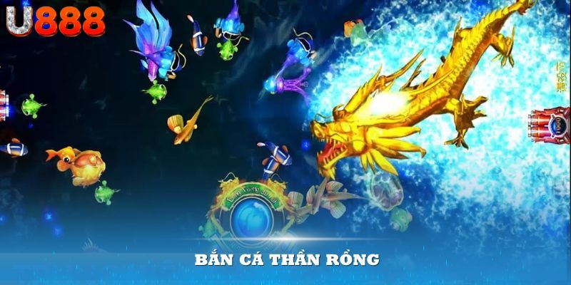 Giới thiệu về bắn cá thần rồng